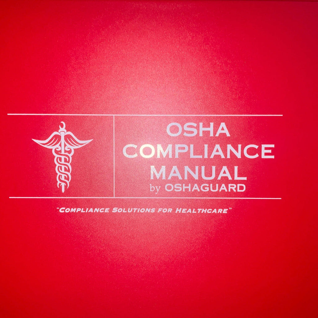 2025 OSHA Manual for Healthcare or Dentistry Oshaguard No - We just need the OSHA Manual Medical