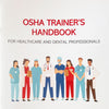 2025 OSHA Training Package for Healthcare and Dentistry Oshaguard 