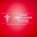 2026 OSHA Manual for Healthcare or Dentistry Oshaguard No - We just need the OSHA Manual Medical 