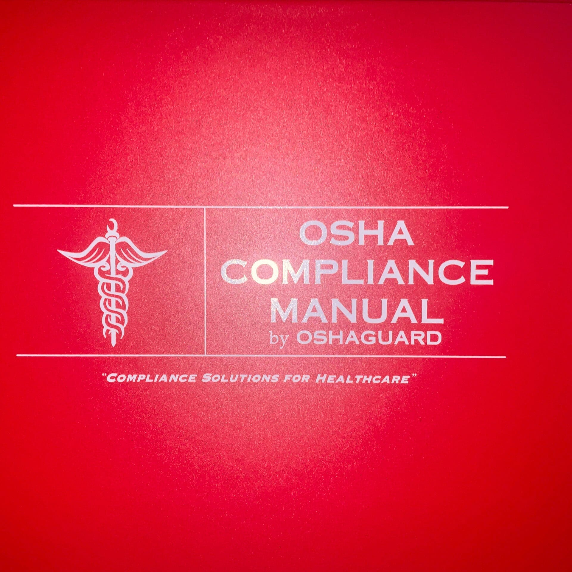 2026 OSHA Manual for Healthcare or Dentistry Oshaguard No - We just need the OSHA Manual Medical 